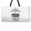 smart good looking english teacher profession Weekender Totes