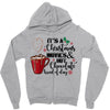 it's a christmas movies and hot chocolate kind of day Zipper Hoodie