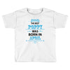 The Best Papa Was Born In April Toddler T-shirt