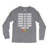Love Is Love Long Sleeve Shirts