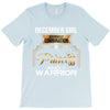 december girl is a perfect combination of princess and warrior T-Shirt