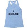 i revolted Racerback Tank