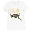 they see me rolling Ladies Fitted T-Shirt