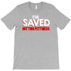 i'm saved but this pettiness T-Shirt
