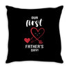 Our First Father's Day! Baby Girl Throw Pillow