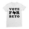 vote for beto Ladies Fitted T-Shirt
