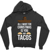 i love you and tacos Zipper Hoodie