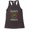 All I Want For Christmas Is Pizza Ugly Christmas For Dark Racerback Tank