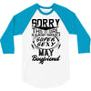 This Girl Is Taken By A Super Sexy May Boyfriend 3/4 Sleeve Shirt