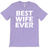 best wife ever T-Shirt