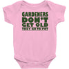 gardeners don&rsquo;t get old, ideal gift or christmas present. Baby Onesie