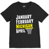 January February Michigan April - March Madness Basketball V-Neck Tee