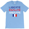 Librate Egalite Mbappe France T-Shirt