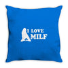 I Love Milf Throw Pillow