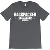 Backpacker Explore The World T-Shirt