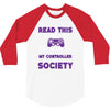 gamer pc controller game funny slogan 3/4 Sleeve Shirt