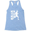 new year, new me running fitness Racerback Tank