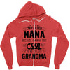 I Am Called Nana... Zipper Hoodie