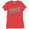 the force is strong with this one Ladies Fitted T-Shirt