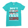 don't flirt with me i love may girl she is a crazy scorpio she will mu Ladies Fitted T-Shirt