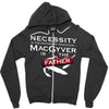 necessity is the mother Zipper Hoodie
