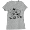 We Can Do It! Ladies Fitted T-Shirt