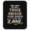 Truck Driver Dad Mousepad