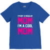 i'm not a regular mom cool V-Neck Tee