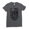 fiesta forever Ladies Fitted T-Shirt
