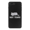 Cat Says Not Today iPhone 7 Plus Case