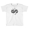 the dice are trying to kill me Toddler T-shirt