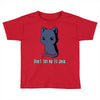 don't tell me to smile Toddler T-shirt