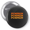 pumpkin pumpkin pumpkin Pin-back button
