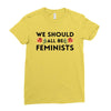 We Sould All Be Feminists Ladies Fitted T-Shirt