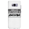 my name is awesome Samsung Galaxy S8 Plus