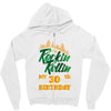 Rockin Rollin 30th Year Birthday Zipper Hoodie