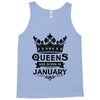 Queens Are Born In January Tank Top