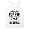 I Am Called Pop Pop... Tank Top