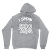 I Speak Fluent Show Tunes Unisex Hoodie
