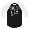 shalom y'all 3/4 Sleeve Shirt