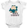 not today (2) Baby Onesie