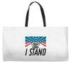 I Don't Kneel Weekender Totes
