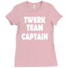 twerk team captain   funny Ladies Fitted T-Shirt