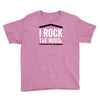 i rock the house Youth Tee