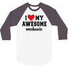 i love my awesome mechanic 3/4 Sleeve Shirt