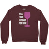 husband for wine Crewneck Sweatshirt