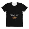 From Art School All Over Women's T-shirt