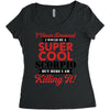 i never dreamed i would be a super cool scorpio but here i am killing Women's Triblend Scoop T-shirt