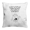 what if we die Throw Pillow