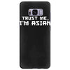 trust me, i'm asian   chinese vietnamese korean japanese lol pride tee Samsung Galaxy S8 Plus